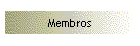 Membros