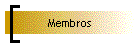 Membros